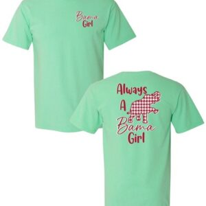 Always a Bama Girl t-shirt